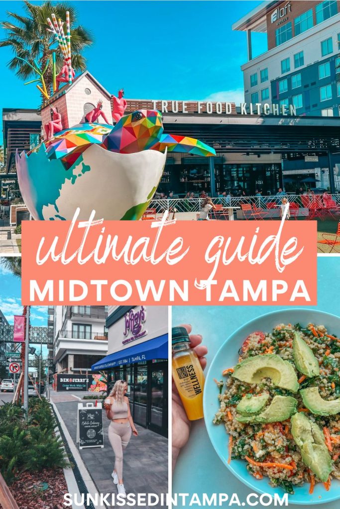 ultimate guide to midtown tampa florida